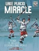 Blake Hoena, Blake A. Hoena, Blake/ Garcia Hoena, Eduardo Garcia - Lake Placid Miracle
