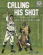 Brandon Terrell, Brandon/ Garcia Terrell, Eduardo Garcia - Calling His Shot - Babe Ruth's Legendary Home Run