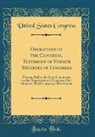 United States Congress - Operations of the Congress, Testimony of Former Members of Congress