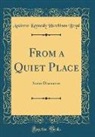 Andrew Kennedy Hutchison Boyd - From a Quiet Place