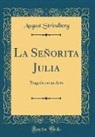August Strindberg - La Señorita Julia