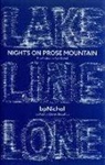 Bp Nichol, Derek Beaulieu - Nights on Prose Mountain