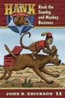 John R. Erickson, Gerald L. Holmes - Hank the Cowdog and Monkey Business