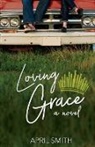 April Smith - Loving Grace