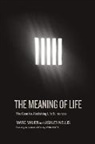Marc Mauer, Marc Nellis Mauer, Mauer Marc, Ashley Nellis, Nellis Ashley - The Meaning of Life