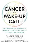 M Laura Nasi, M. Laura Nasi, Maria Laura Nasi, Lissa Rankin - Cancer as a Wake-Up Call