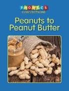 Wallace Boten - Peanuts to Peanut Butter