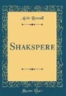 Alois Brandl - Shakspere (Classic Reprint)