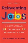 John Boudreau, John W. Boudreau, Boudreau John, Ravin Jesuthasan, Jesuthasan Ravin - Reinventing Jobs