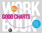 Scott Berinato, Berinato Scott - Good Charts Workbook