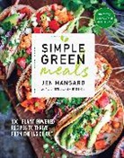 Jen Hansard, Jadah Sellner - Simple Green Meals