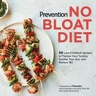 Editors Of Prevention Magazine, Editors Of Prevention Magazine&gt;, Cassand Forsythe, Cassandr Forsythe, Cassandra Forsythe, Cassandra Forsythe M.S.... - Prevention No Bloat Diet