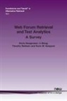 Timothy Baldwin, Doris Hoogeveen, Karin M. Verspoor, Li Wang - Web Forum Retrieval and Text Analytics