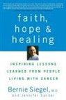 Jennifer Sander, Bernie Siegel, Siegel Bernie - Faith, Hope and Healing