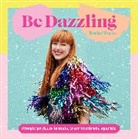 Rachel Burke - Be Dazzling