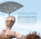 Angela Hovak Johnston, Angela Hovak Johnston, Meta Antolin, Cora Devos - Reawakening Our Ancestors' Lines