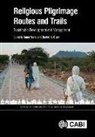 D. H. Olsen, Daniel H Olsen, Daniel H. Olsen, Dr Daniel H (Associate Professor Olsen, A. Trono, Anna Trono... - Religious Pilgrimage Routes and Trails