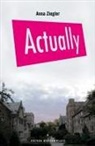 Anna Ziegler, Anna (Author) Ziegler - Actually