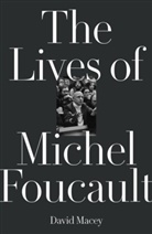 Nancy Folbre, David Macey, Macey David - Lives of Michel Foucault