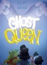 Britt Wilson - Ghost Queen