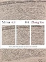 Zao Zhang, Zao Zhang - Mirror