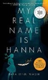 Tara Lynn Masih - My Real Name is Hanna