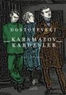 Fyodor Mihaylovic Dostoyevski - Karamazov Kardesler Cilt 1