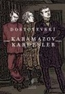 Fyodor Mihaylovic Dostoyevski - Karamazov Kardesler Cilt 2
