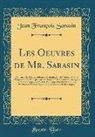 Jean François Sarasin - Les Oeuvres de Mr. Sarasin