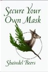 Shaindel Beers - Secure Your Own Mask