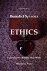 Benedict Spinoza, Benedictus De Spinoza - Ethics