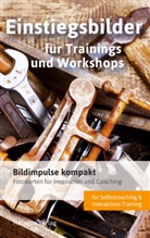 Simone Porok, Porok Simone - Bildimpulse kompakt: Einstiegsbilder für Trainings und Workshops
