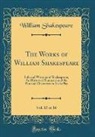 William Shakespeare - The Works of William Shakespeare, Vol. 15 of 16