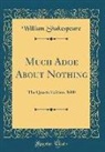 William Shakespeare - Much Adoe About Nothing