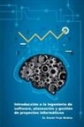 Daniel Trejo Medina - Introducción a la ingeniería de software, planeación y gestión de proyectos informáticos