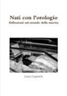 Laura Capossele - Nati Con L'Orologio