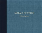 CHUBB, William Eggleston - WILLIAM EGGLESTON MORALS OF VISION /ANGLAIS