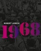 Lebeck, Robert Lebeck, Ral Beil, Ralf Beil, Kraus, Kraus - Robert Lebeck 1968