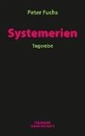 Hannah-Sophie Fuchs, Marie Fuchs, Peter Fuchs - Systemerien
