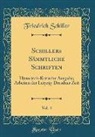 Friedrich Schiller - Schillers Sämmtliche Schriften, Vol. 4