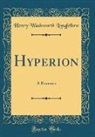 Henry Wadsworth Longfellow - Hyperion