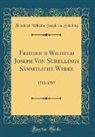 Friedrich Wilhelm Joseph von Schelling - Friedrich Wilhelm Joseph Von Schellings Sämmtliche Werke