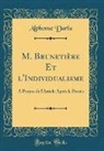 Alphonse Darlu - M. Brunetière Et l'Individualisme
