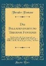Theodor Fontane - Die Balladendichtung Theodor Fontanes