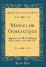 Ministere de la Guerre de France, Ministère de la Guerre de France - Manuel de Gymnastique