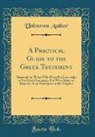 Unknown Author - A Practical Guide to the Greek Testament