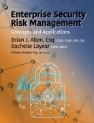 Bran Allen, Rachelle Loyear, Kristen Noakes-Fry - Enterprise Security Risk Management