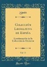 Spain Spain - Colección Legislativa de España, Vol. 75