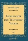 Heinrich Luden - Geschichte des Teutschen Volkes, Vol. 9 (Classic Reprint)