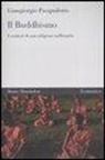 Giangiorgio Pasqualotto - Il buddhismo. I sentieri di una religione millenaria